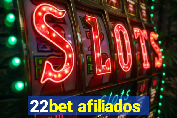 22bet afiliados